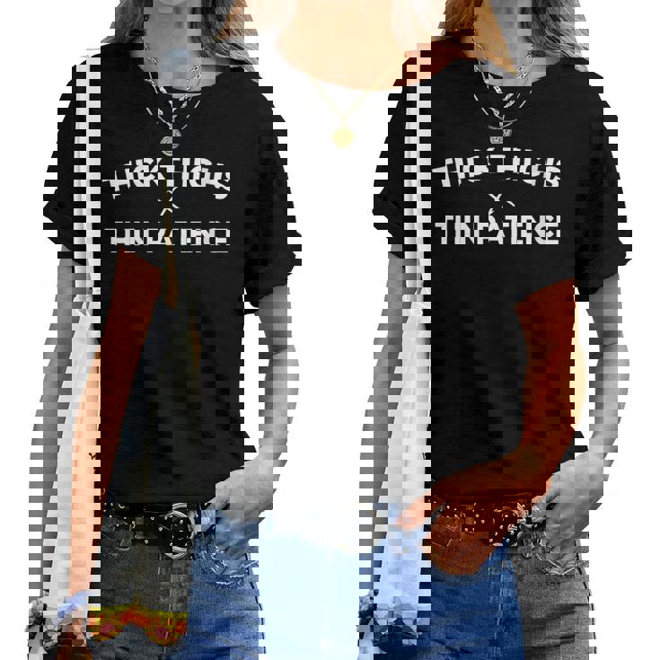 Cuisses Épaisses Et Bonnesibrations Citation Positive Amus T-shirt femme