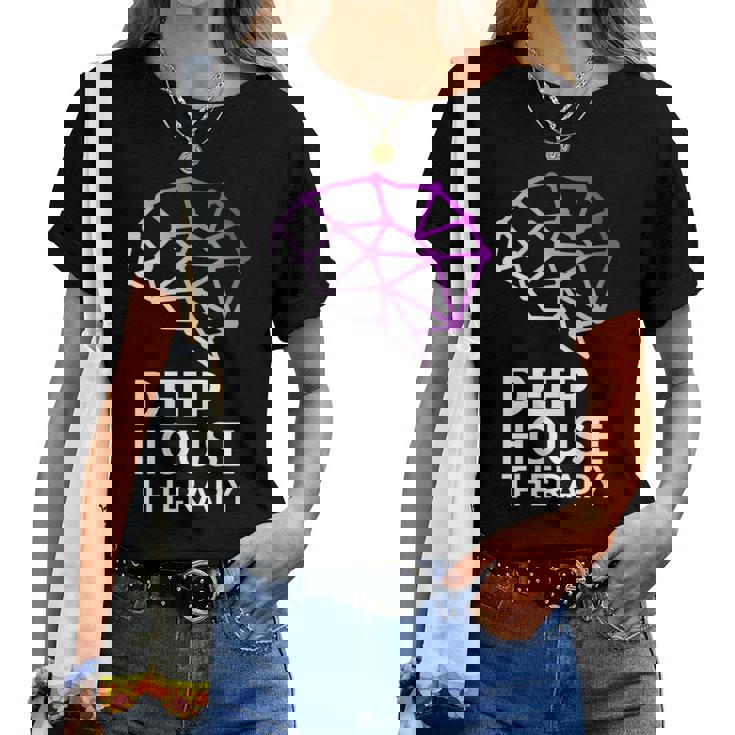 Deep House Therapy House Musique House Tech House Dj Edm T-shirt femme