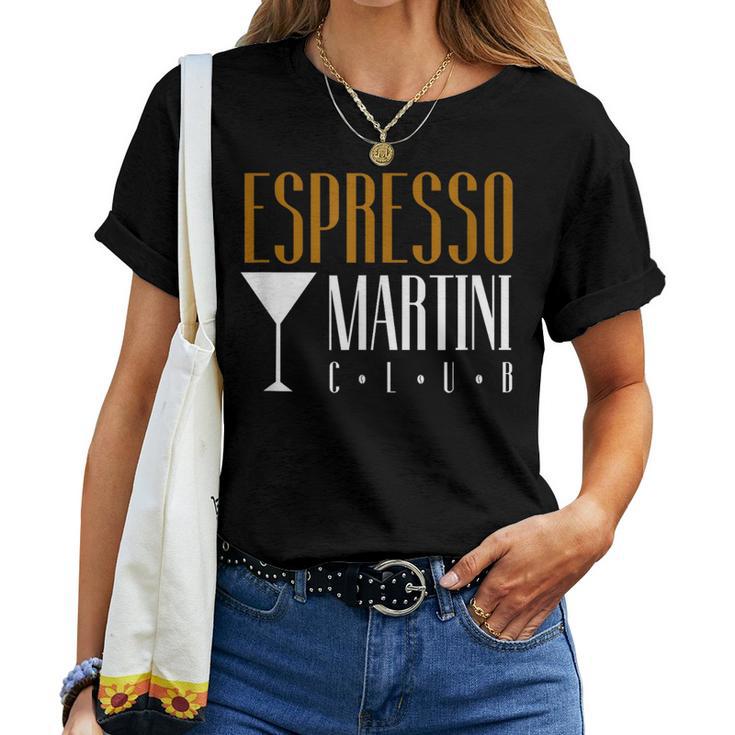 Espresso Martini Club Coffee Cocktail Cafe Coffee Bar Team T-shirt Frauen