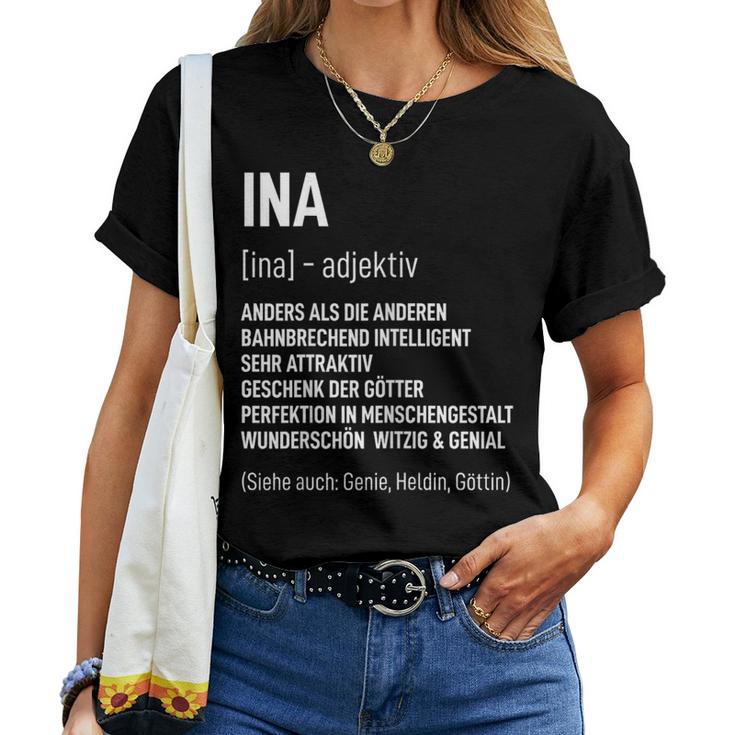 First Name Woman Saying Birthday Name Ina T-shirt Frauen