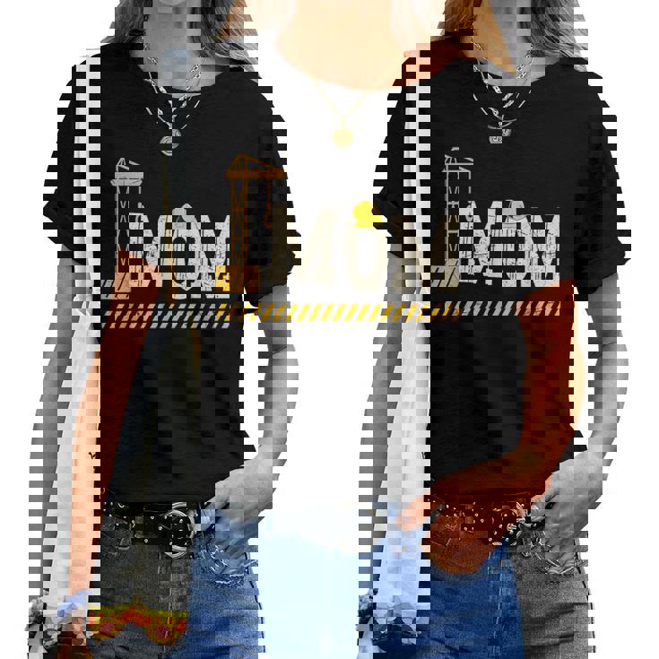 Happy Mother's Day Construction For Son Mom Mother's Day Women T-shirt