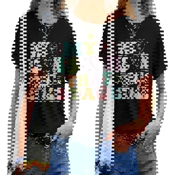 My Heart Is On That Stage Dance Women T-shirt