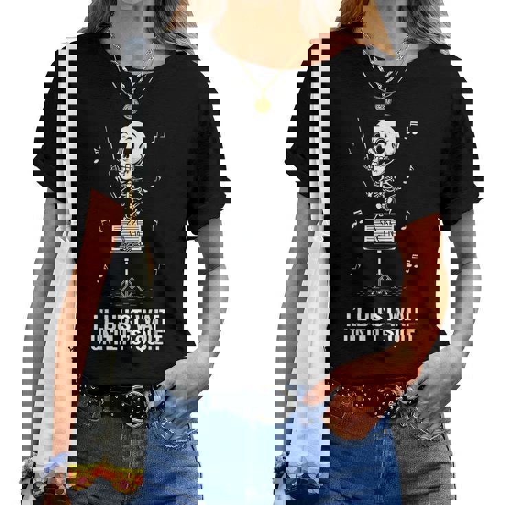I'll Just Wait Until It's Quiet Skeleton Teacher Camiseta de mujer