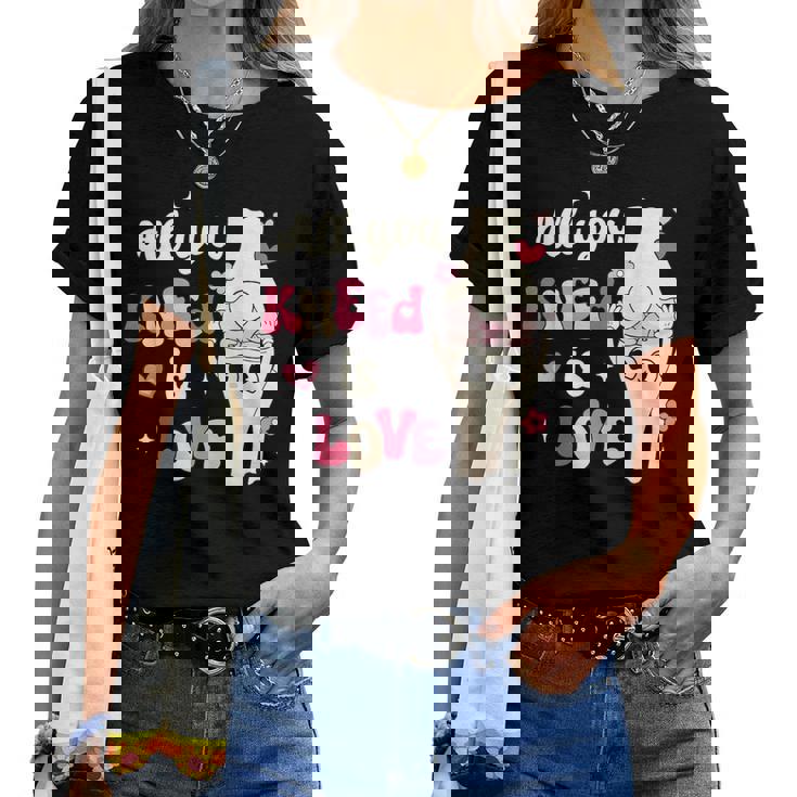 All You Kneed Is Love Valentine Nurse Orthopedic Surgeon Women T-shirt