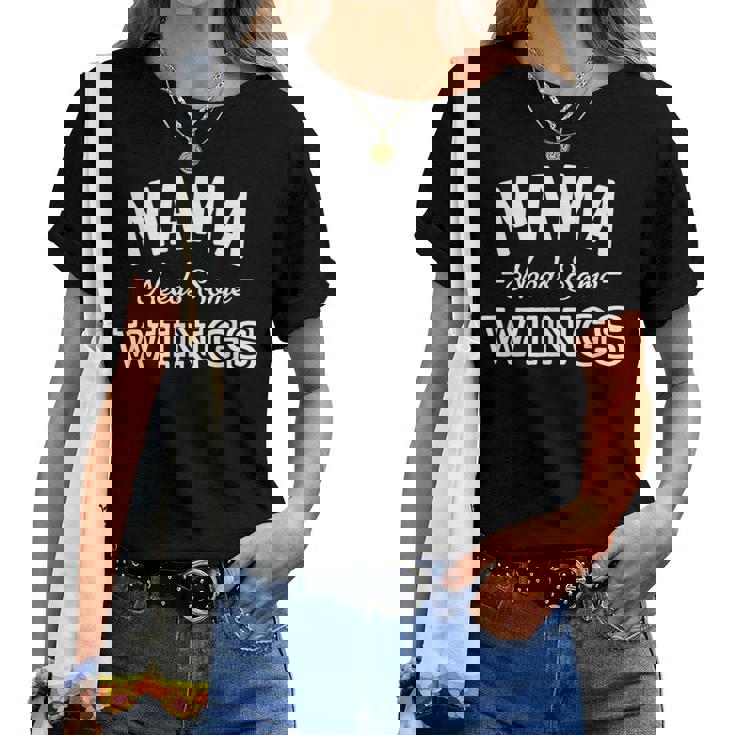 Mama Needs Some Chicken Wings Amazing Moms Mother's Day Women T-shirt