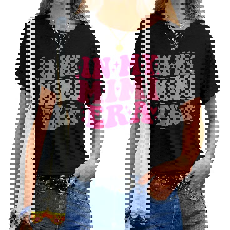 In My Mimi Era Sarcastic Groovy Retro Women T-shirt