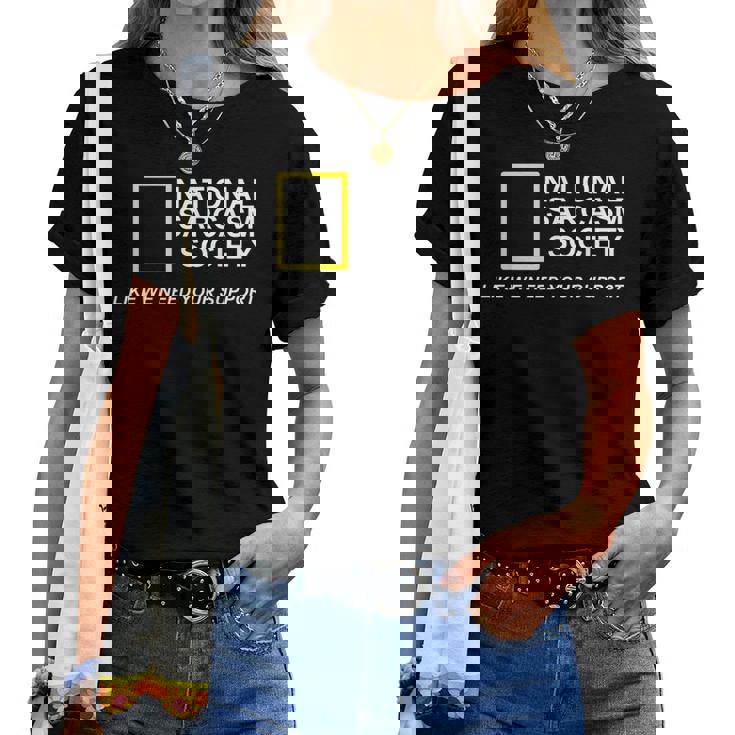 National Sarcasm Society Sarcastic Amusant T-shirt femme