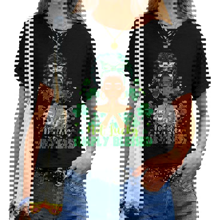 St Patrick's Day Not Lucky Simply Blessed Afro Black Women Women T-shirt