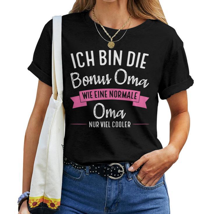 Women's Ich Bin Die Bonus Grandma Bonus Grandma Family T-shirt Frauen