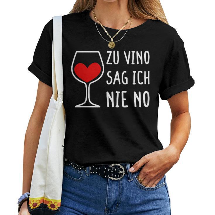 Women's Zuino Sag Ich Nie No Wine Drinker Women's Decorative Winemaker Wine T-shirt Frauen