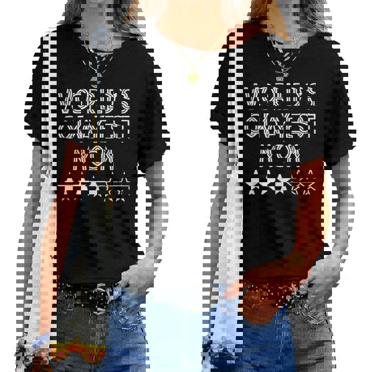 World's Okayest Mom Three Star Women T-shirt