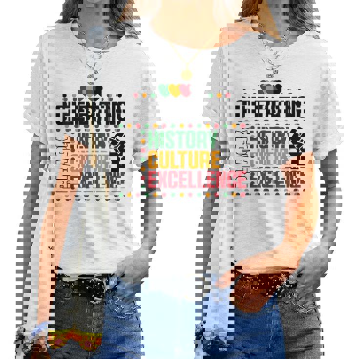 Celebrating History Culture Excellence Black History Month Women T-shirt