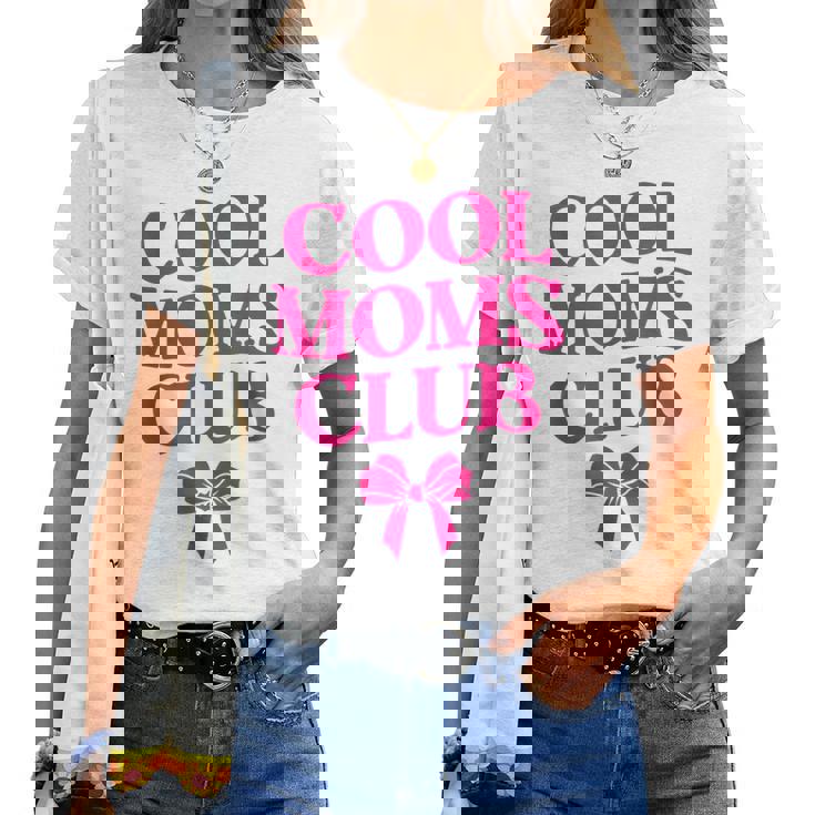 Cool Moms Club Cool Mom Women T-shirt