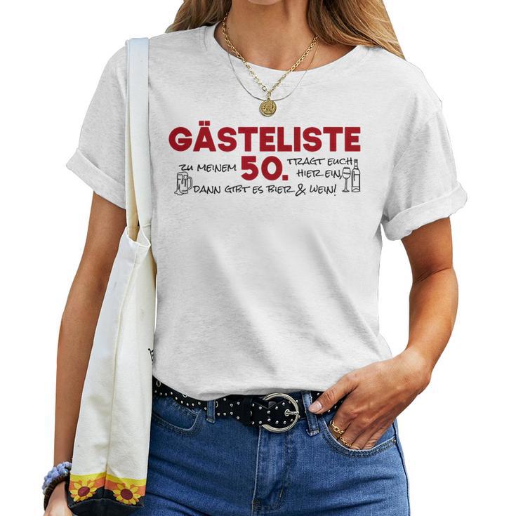 Guest List 50Th Guest List Guest Book 50Th Birthday Woman Man T-shirt Frauen