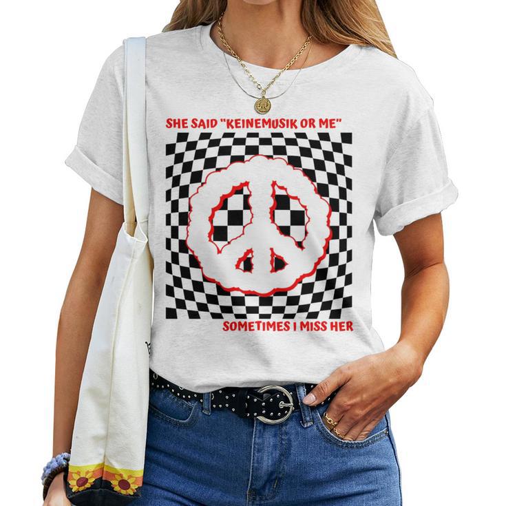 She Said Keinemusik Or Me Sometimes I Miss Her Manga Larga Camiseta de mujer
