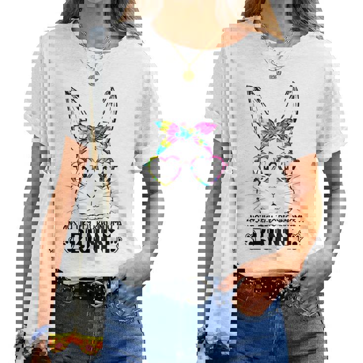 Tie-Dye Bunny Face Girls Most Likely To Bring Home A Bunny Women T-shirt