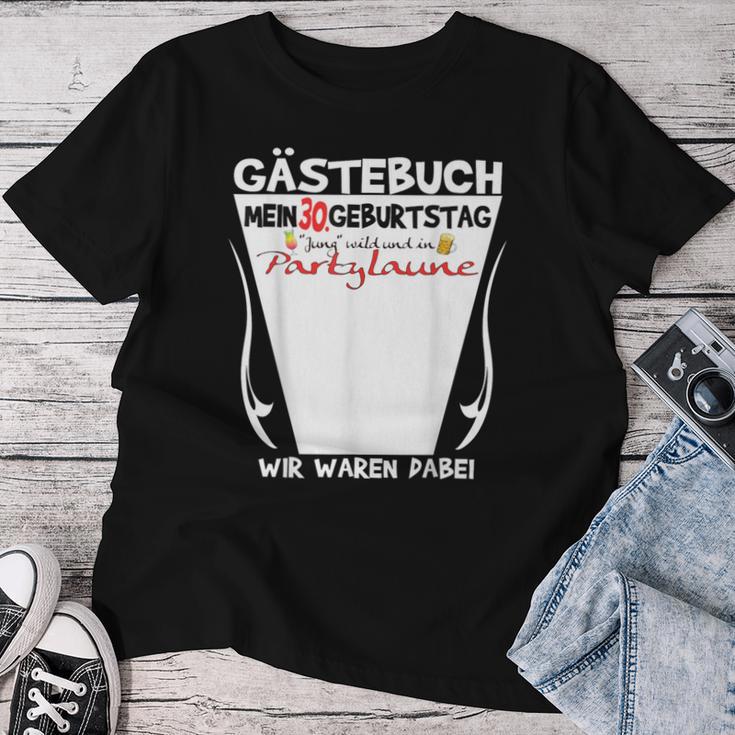 30Th Birthday Woman And 30Th Birthday Man Guest Book T-shirt Frauen Lustige Geschenke