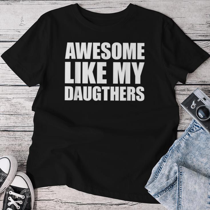 Awesome Like My Daughters T-shirt Frauen Lustige Geschenke