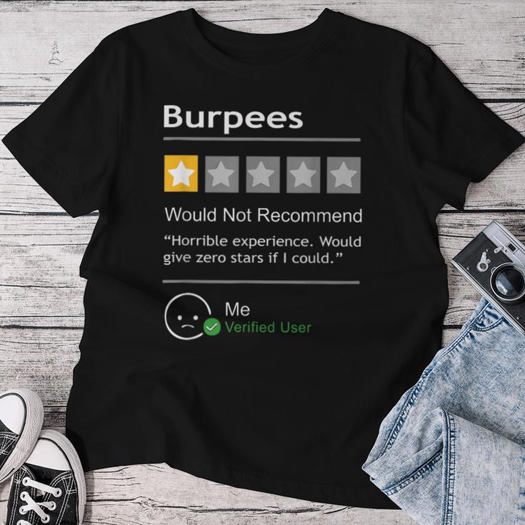 Burpees Would Not Recommend Workout T-shirt Frauen Lustige Geschenke