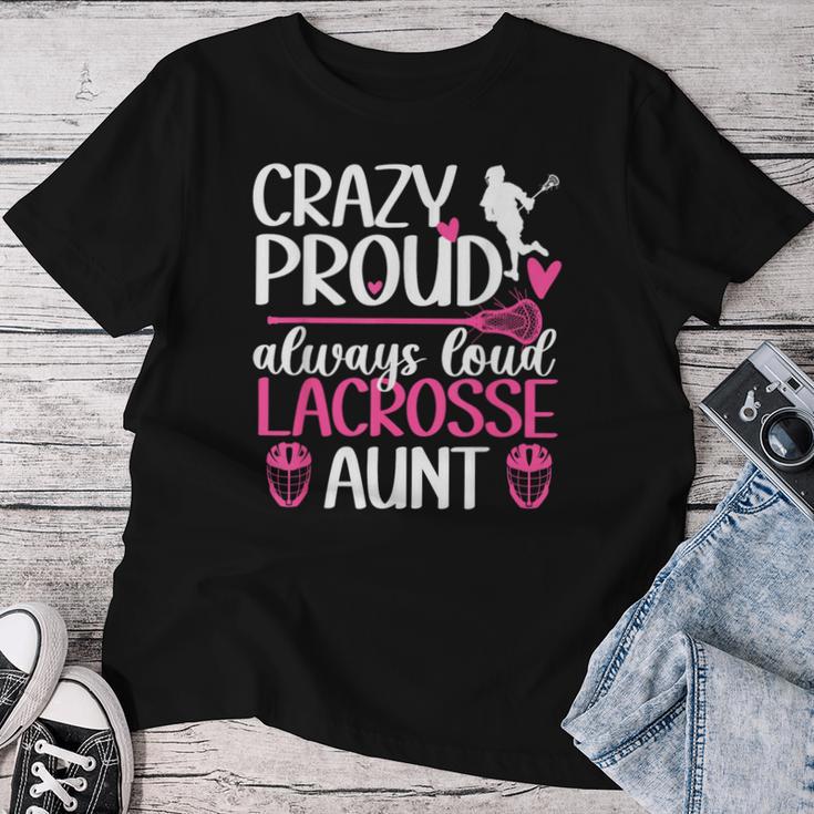 Crazy Proud Lacrosse Aunt Of A Lacrosse Player Auntie Women T-shirt Funny Gifts