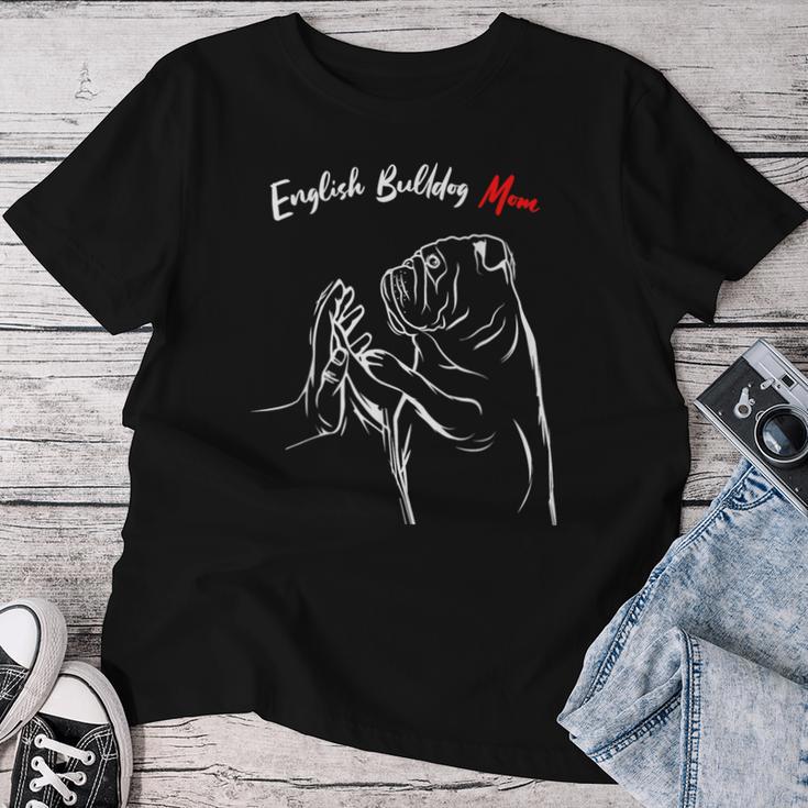 English Bulldog Mum Dog Mum Woman T-shirt Frauen Lustige Geschenke