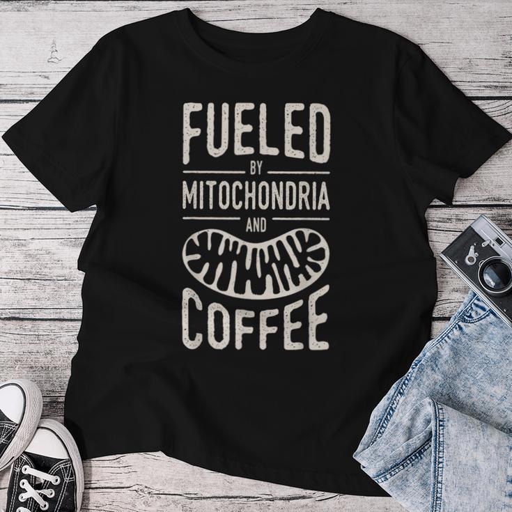 Fueled By Mitochondria And Coffee Cell Biology Science T-shirt Frauen Lustige Geschenke