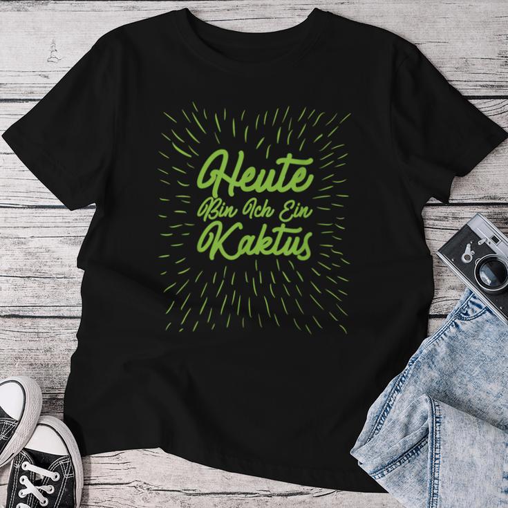 Heute Bin Ich Kaktus Carnival Costume Women T-shirt Frauen Lustige Geschenke