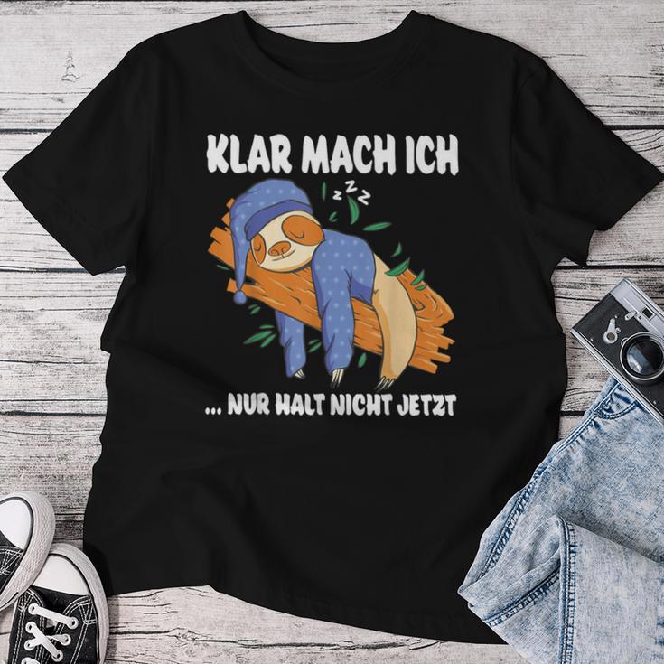 Klar Mach Ich Nur Nicht Jetzt Pyjamas Sloth Morgenmuffel T-shirt Frauen Lustige Geschenke