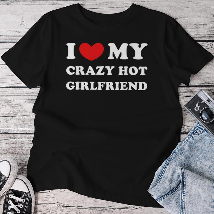 I Love My Crazy Hot Girlfriend T-shirt Frauen Lustige Geschenke