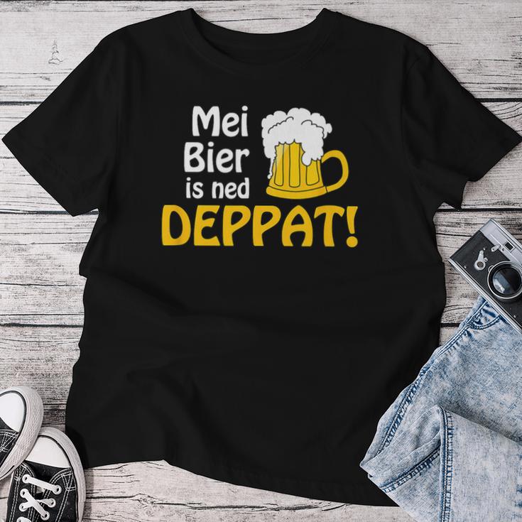 Mundl Mei Beer Is Ned Deppat I Austria Oida Alcohol T-shirt Frauen Lustige Geschenke