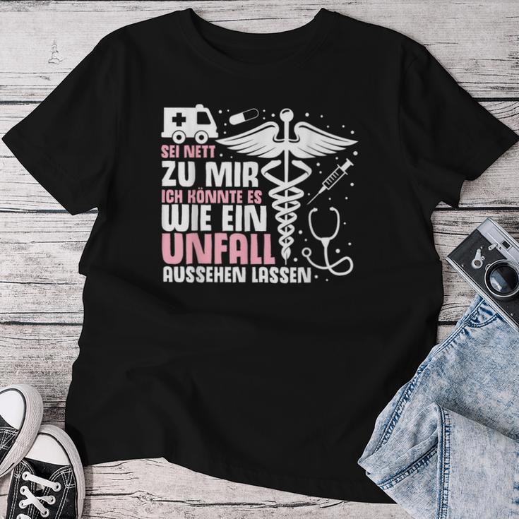 Sei Nett Zu Mir Ich Könnte Es Wie Ein Unfall Aussehen Sei Nett Zu T-shirt Frauen Lustige Geschenke