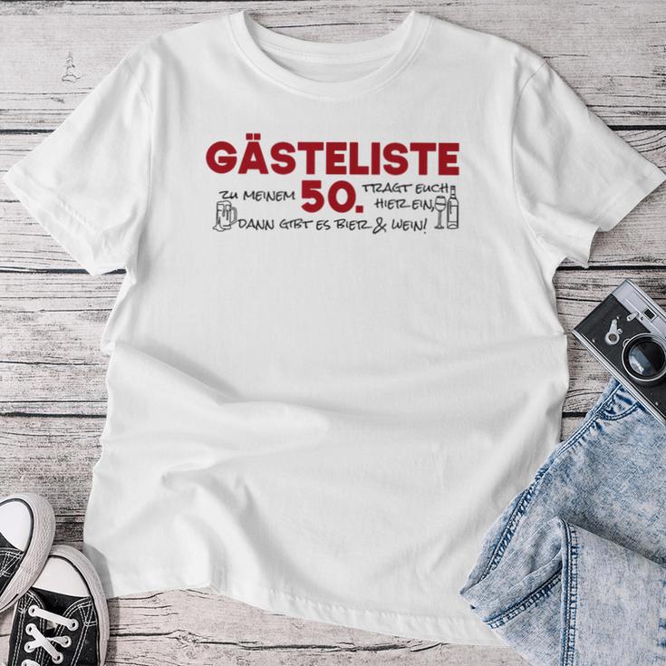 Guest List 50Th Guest List Guest Book 50Th Birthday Woman Man T-shirt Frauen Lustige Geschenke