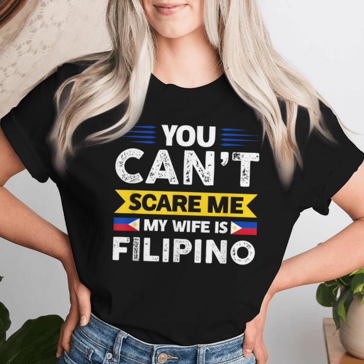 You Can't Scare Me My Wife Is Filipino Filipian Flag T-shirt Frauen Geschenke für Sie