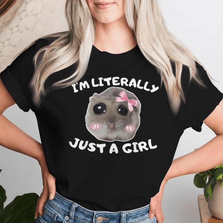 I'm Literally Just A Girl Sad Hamster Meme T-shirt Frauen Geschenke für Sie