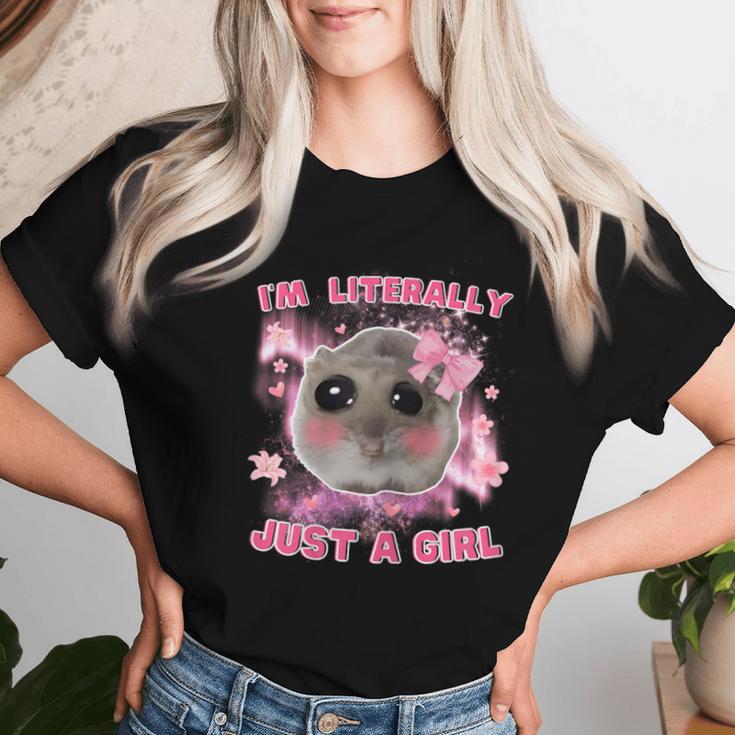 I'm Literally Just A Girl Sad Hamster Meme T-shirt Frauen Geschenke für Sie