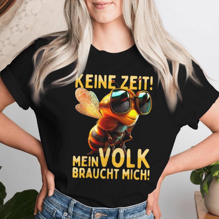 Keine Zeit Meinolk Braucht Mich Beekeeper T-shirt Frauen Geschenke für Sie