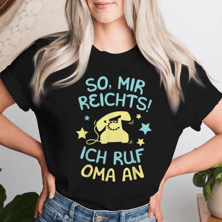 Mir Reichts Ich Ruf Oma An Grandchildren Saying Grandson Children's T-shirt Frauen Geschenke für Sie