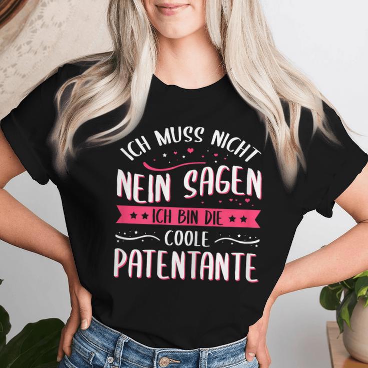 Women's Ich Muss Nicht Nein Sagen Ich Bin Die Coole Patentantant T-shirt Frauen Geschenke für Sie