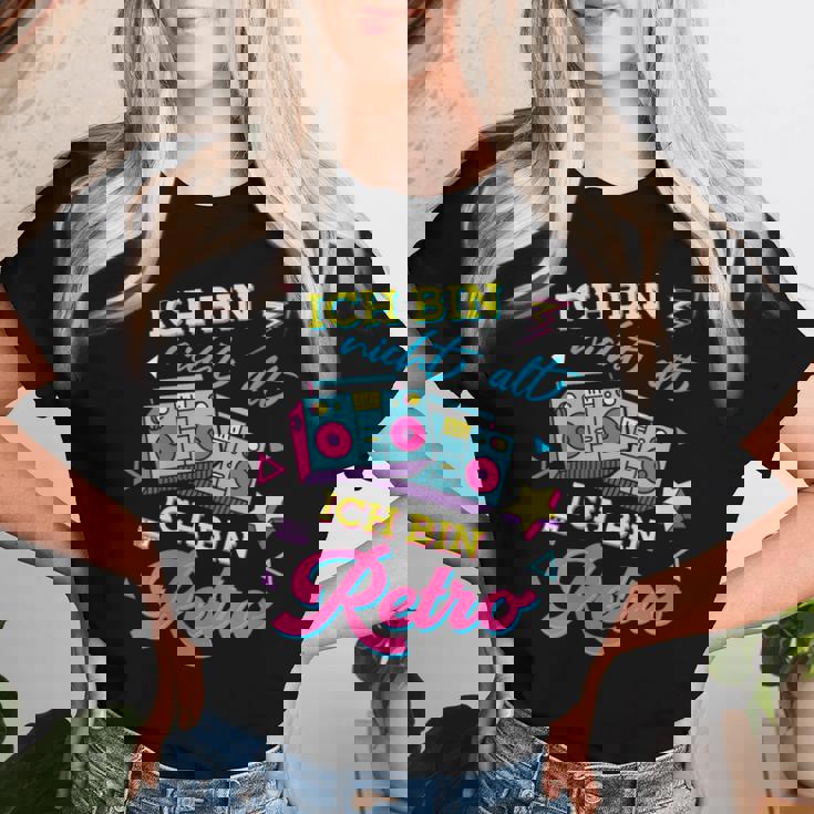 Women's With-Neck Ich Bin Nicht Alt Ich Bin Retro 70S 80S 90S T-shirt Frauen Geschenke für Sie