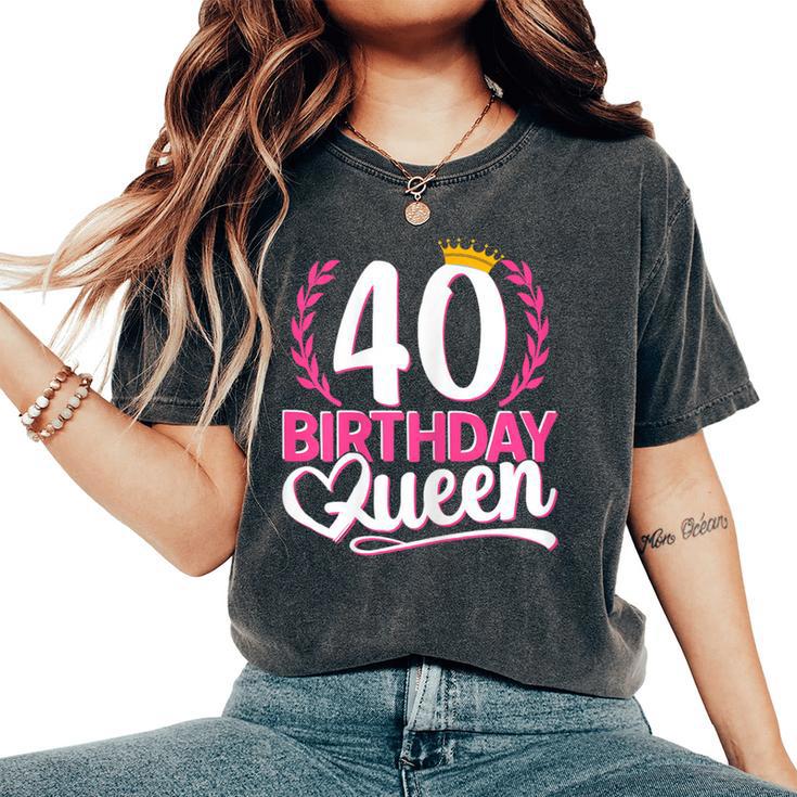 40 Años 40 Cumpleaños Birthday Queen 40 Camiseta extragrande cómoda para mujer