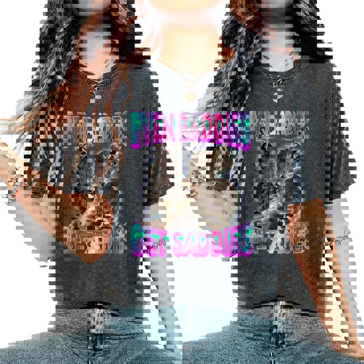 Even Baddies Get Saddies Women's Oversized T-Shirt - Funny Meme