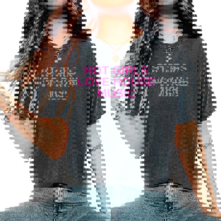 Hot Girls Love House Music Dj Techno Rave Edm Concert Slay T-shirt oversize confortable pour femme