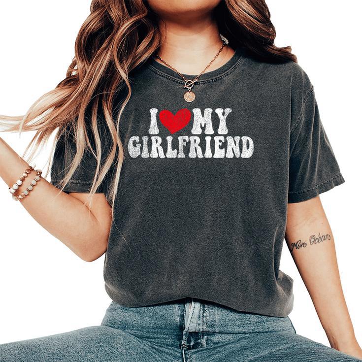 I Love My Hot Girlfriend I Heart My Hot Girlfriend Gf T-shirt oversize confortable pour femme