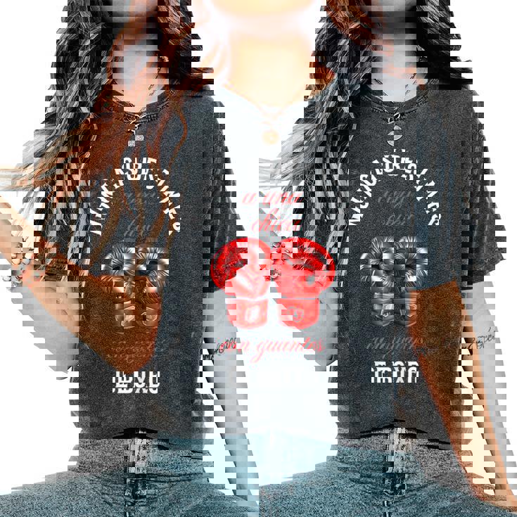 Regalo Boxeadora Humor Boxeo Divertida Chica Camiseta extragrande cómoda para mujer