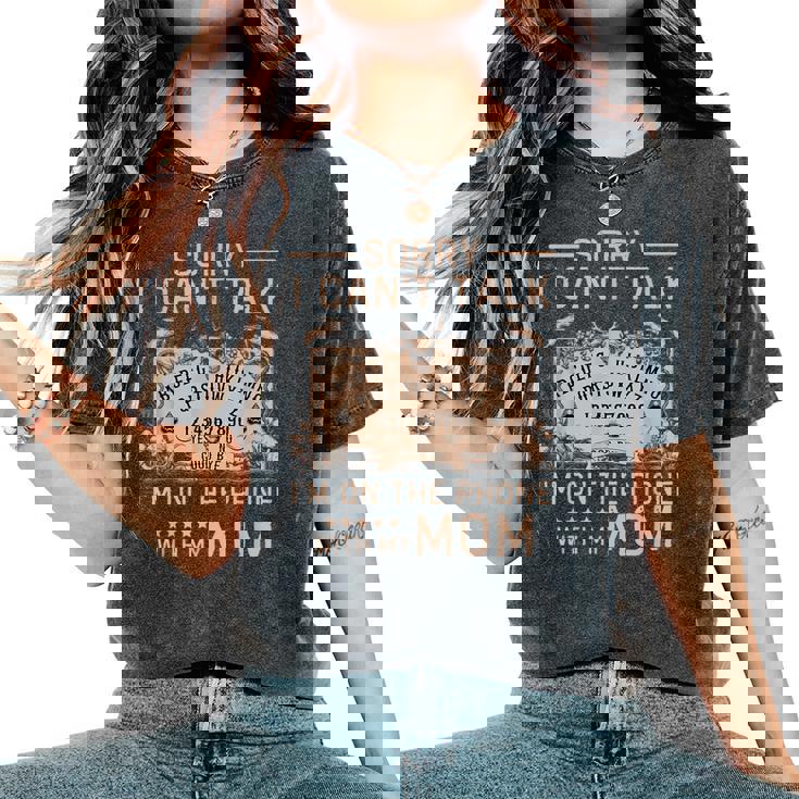 Sorry I Can't Talk I'm On The Phone With My Mom Ouija Board Women's Oversized Comfort T-Shirt