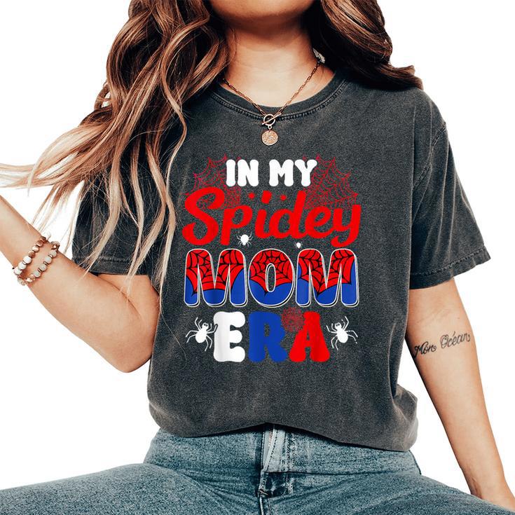 In My Spider Mom Era Mom Spider Mom Groovy Women's Oversized Comfort T-Shirt