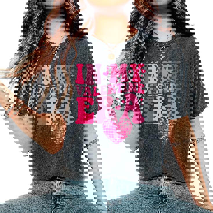 In My Valentine Era Cute Valentine's Day Girls Women's Oversized Comfort T-Shirt