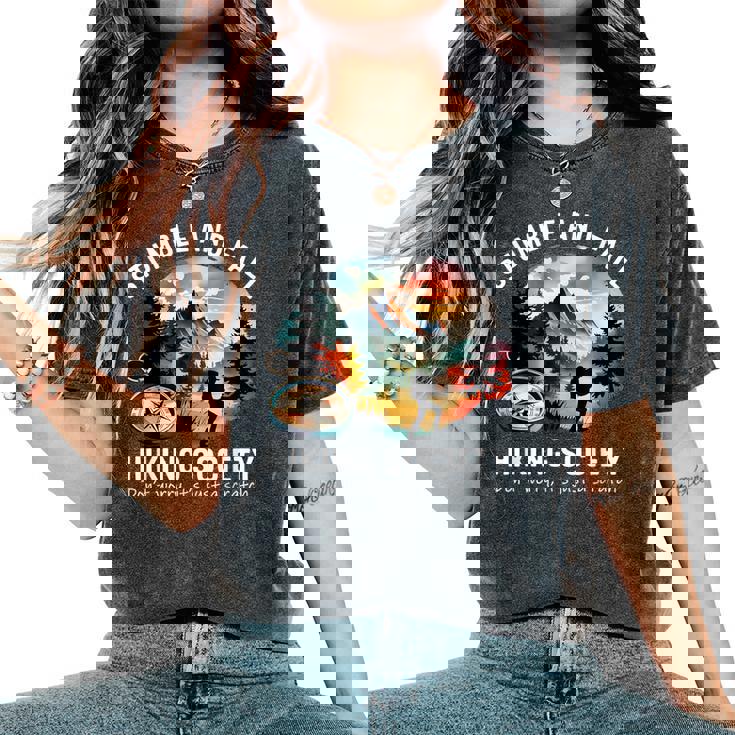 Vintage Hiking Stumble And Fall Hiking Society Don't Worry Women's Oversized Comfort T-Shirt