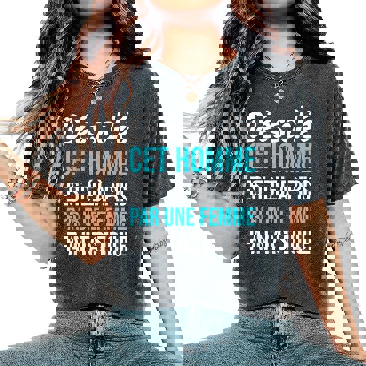 Désolé Cet Homme Est Déjà Pris Par Une Humour Couple T-shirt