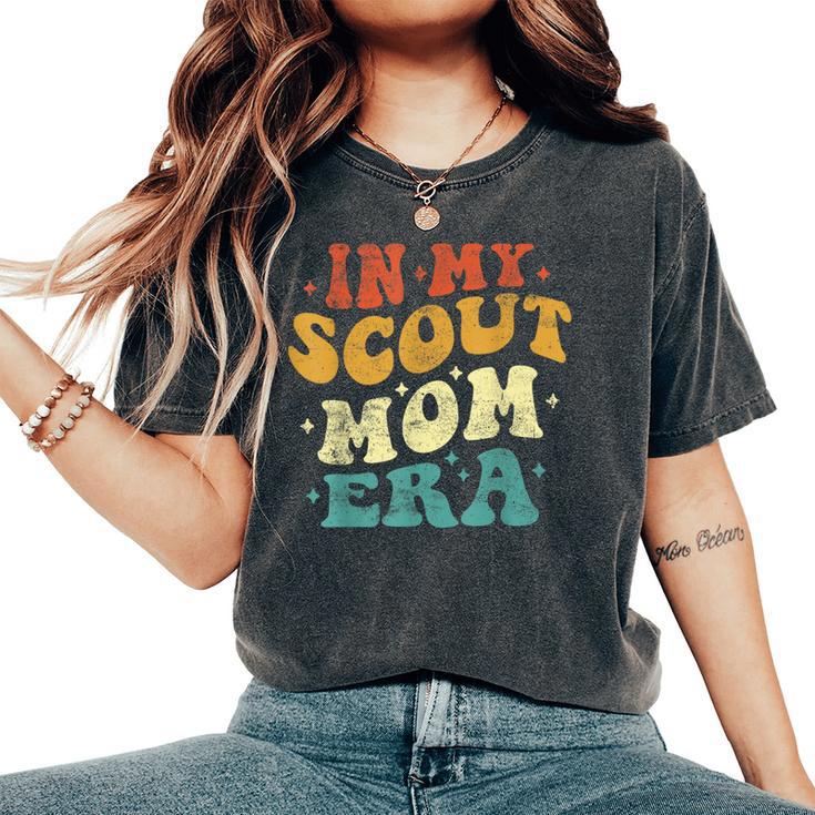 In My Scout Mom Era Scout Mom Vintage Women's Oversized Comfort T-Shirt